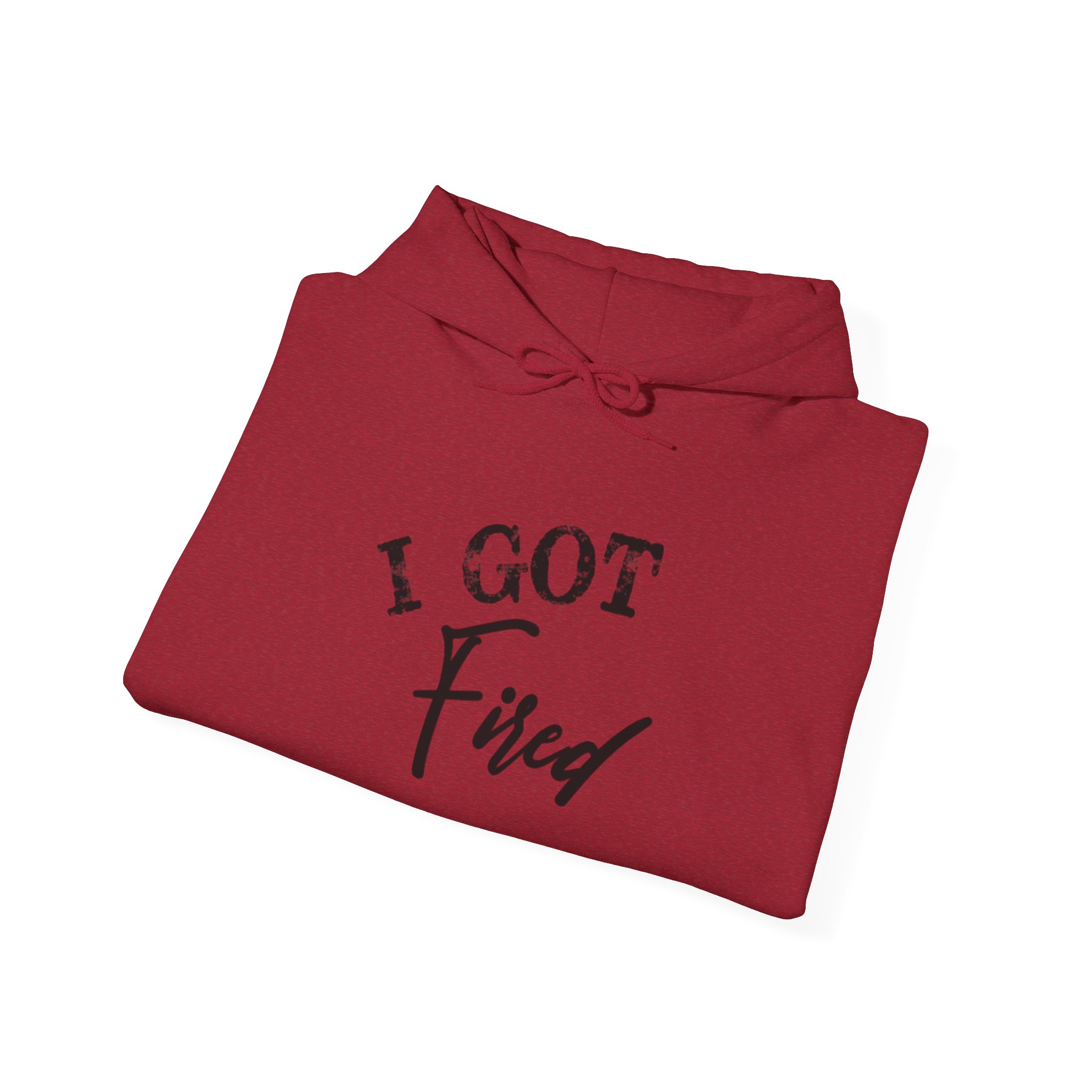 'I Got Fired' Unisex Heavy Blend™ Hooded Sweatshirt - Image 56