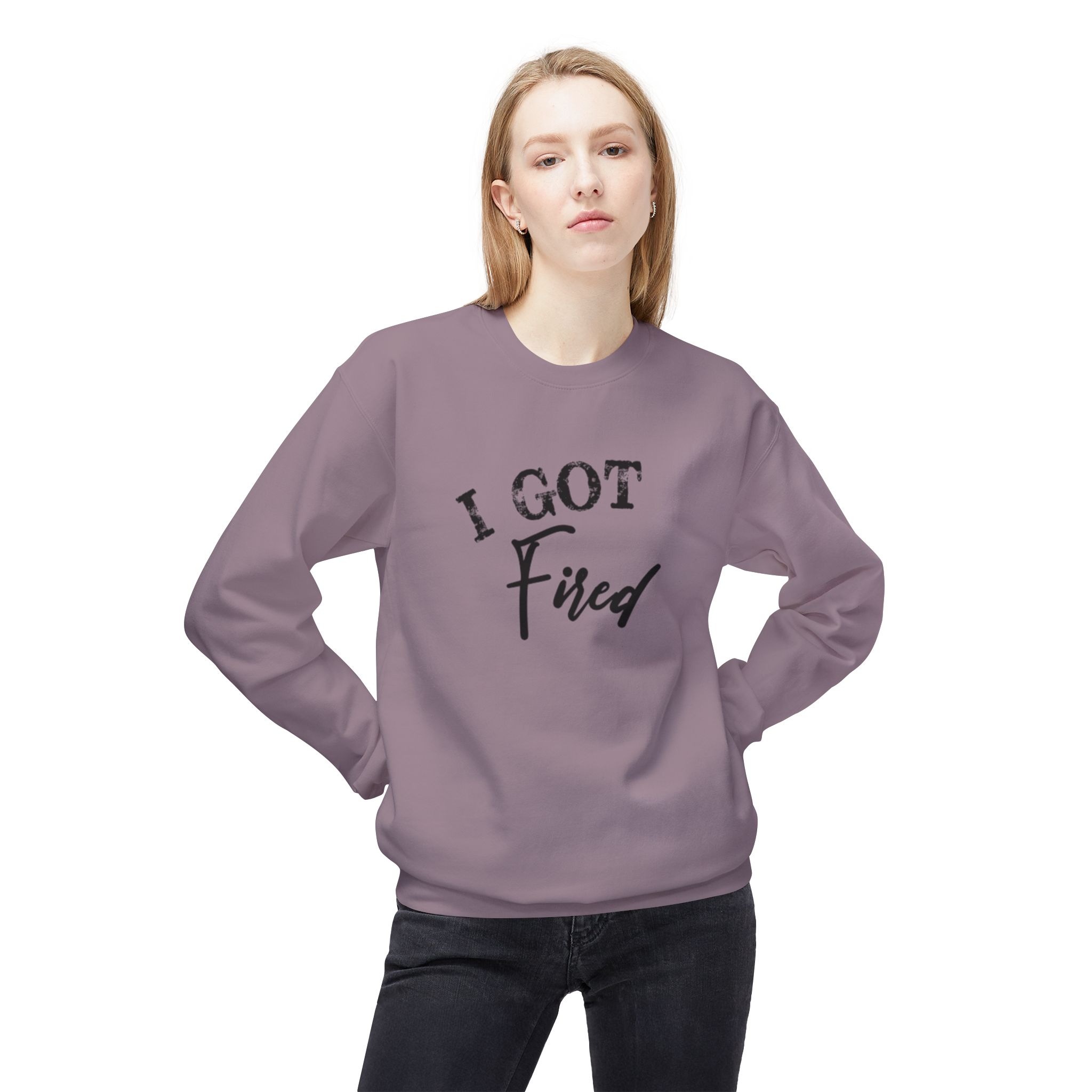 'I Got Fired' Comfort Crewneck Sweatshirt - Cozy Gift for Food Lovers, Funny Sweatshirt, Casual Vibe, Perfect for Autumn, Great for Parties - Image 55