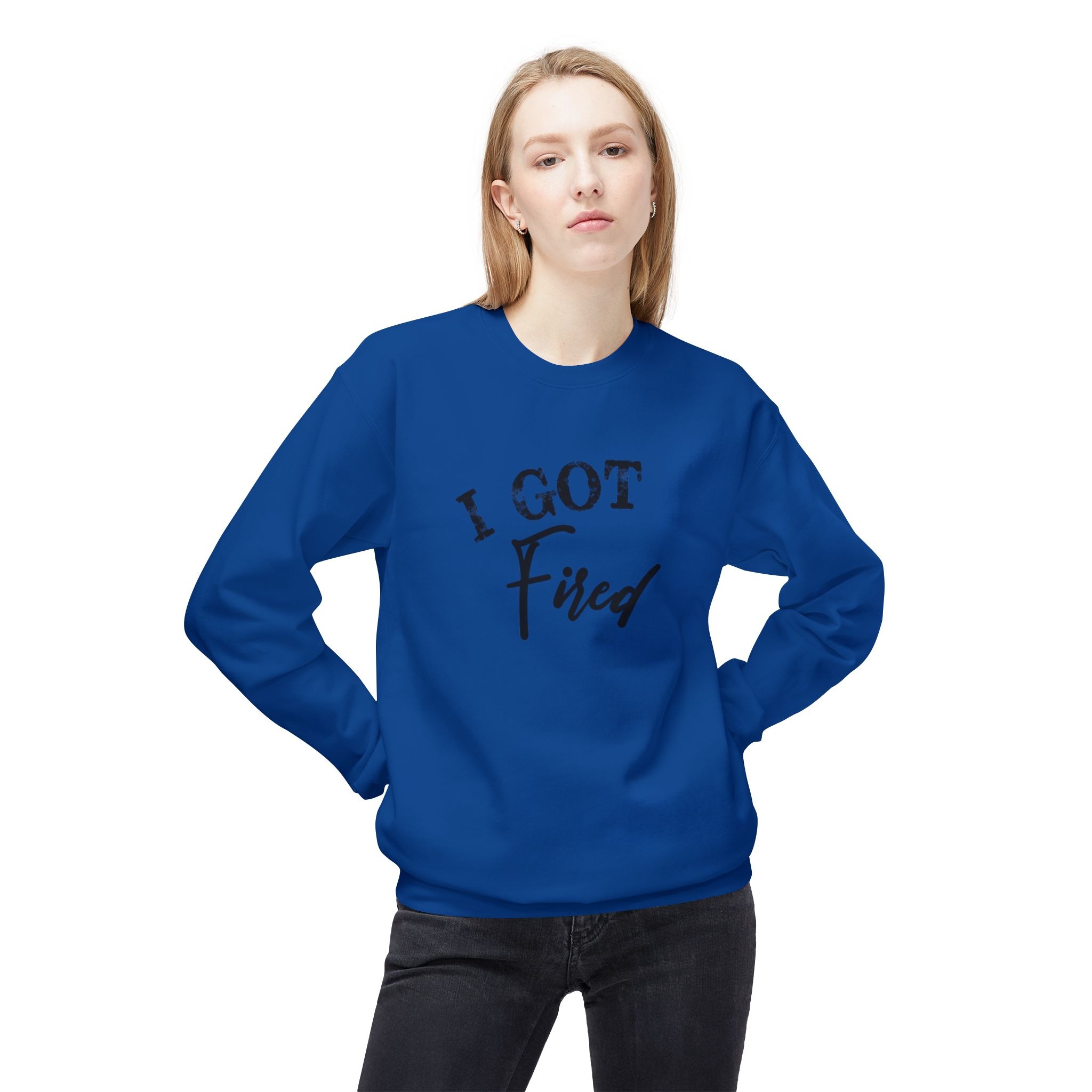 'I Got Fired' Comfort Crewneck Sweatshirt - Cozy Gift for Food Lovers, Funny Sweatshirt, Casual Vibe, Perfect for Autumn, Great for Parties - Image 47