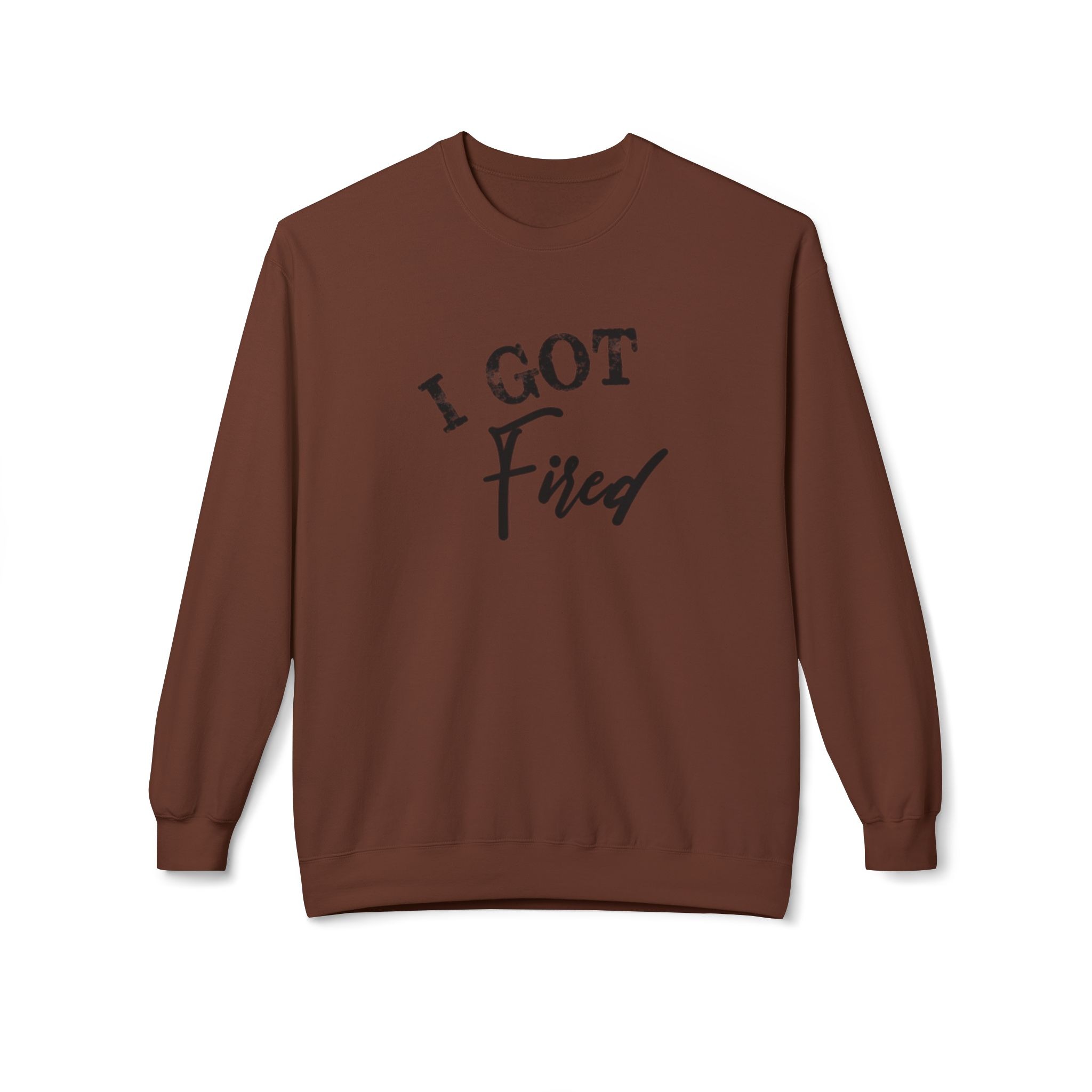 'I Got Fired' Comfort Crewneck Sweatshirt - Cozy Gift for Food Lovers, Funny Sweatshirt, Casual Vibe, Perfect for Autumn, Great for Parties - Image 13