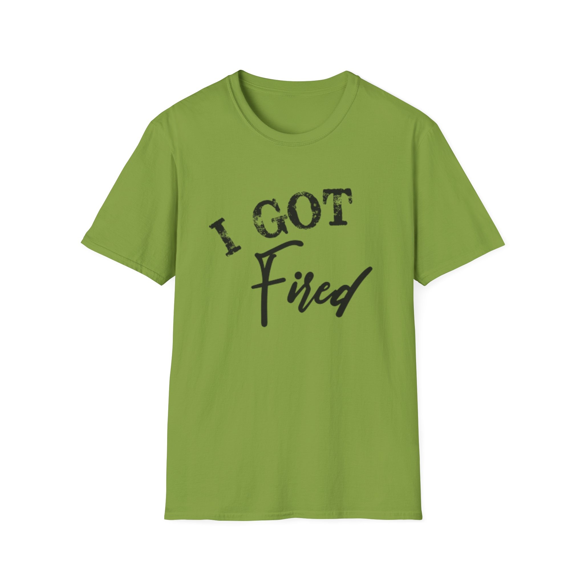 "I Got Fired" GildanTee (Loved Every Bite — Southern Fired Foods) - Image 21