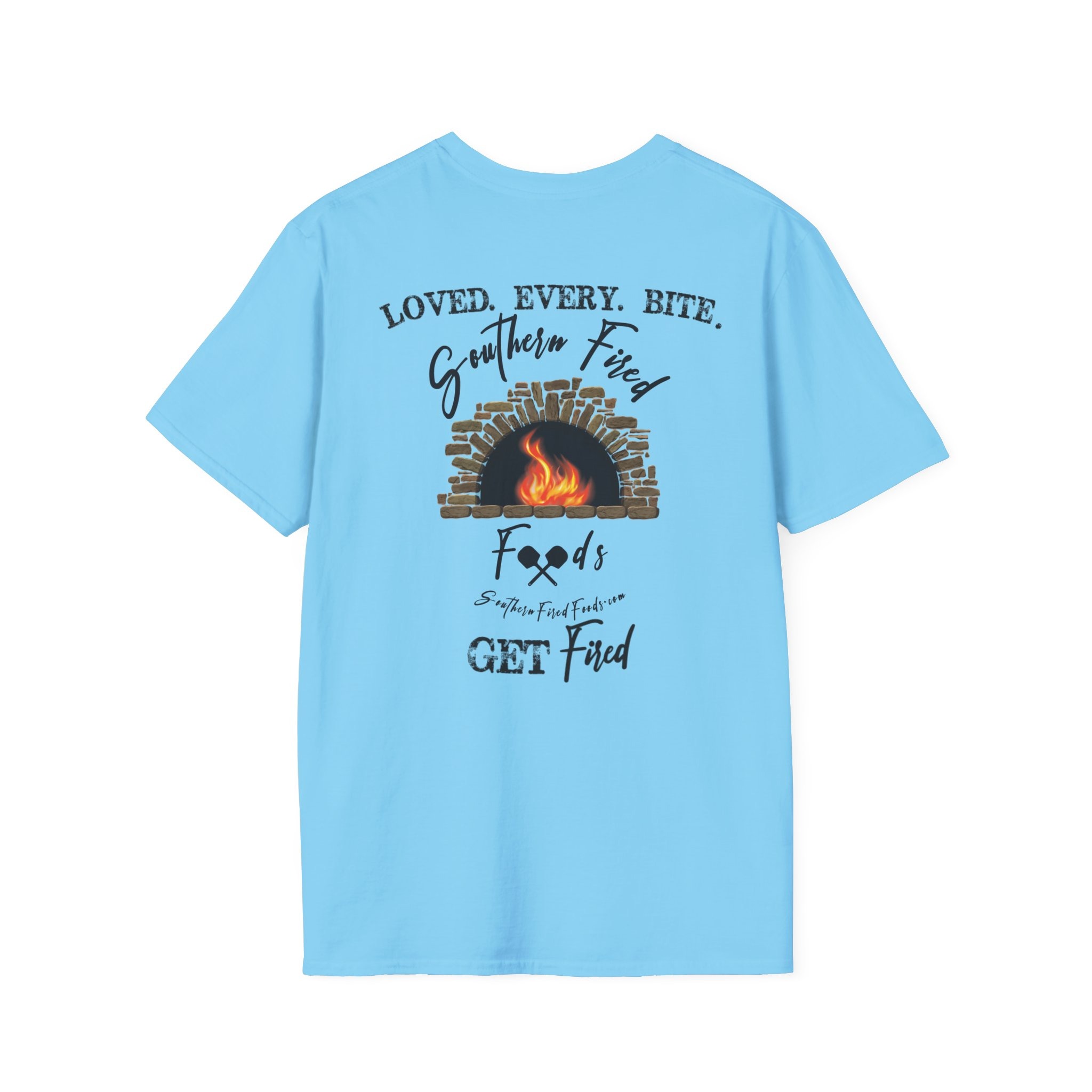 "I Got Fired" GildanTee (Loved Every Bite — Southern Fired Foods) - Image 2